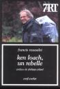 Kenneth Loach ; Un Rebelle - Preview