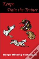 Kenpo Train The Trainer