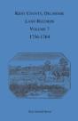 Kent County, Delaware, Land Records. Vol - Preview