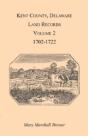 Kent County, Delaware Land Records. Volu - Preview