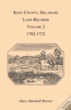 Capa do artigo Kent County, Delaware Land Records. Volu