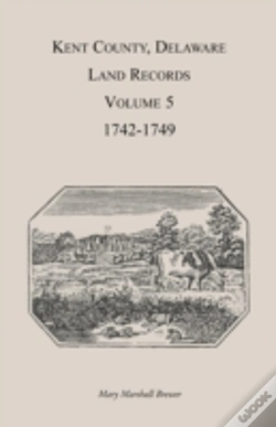 Capa do artigo Kent County, Delaware Land Records. Volu