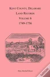 Capa do artigo Kent County, Delaware Land Records. Volu