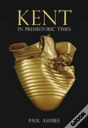 Capa do artigo Kent In Prehistoric Times
