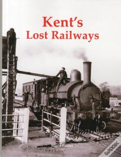 Capa do artigo Kent'S Lost Railways