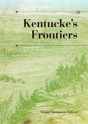 Kentucke'S Frontiers - Preview