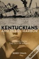 Kentuckians And Pearl Harbor