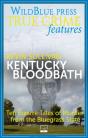 Kentucky Bloodbath - Preview