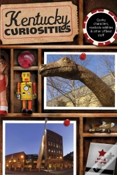 Kentucky Curiosities