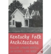 Kentucky Folk Architecture