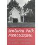 Kentucky Folk Architecture - Preview