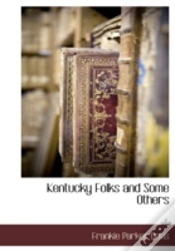 Capa do artigo Kentucky Folks And Some Others