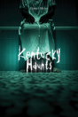 Kentucky Haunts - Preview