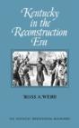 Kentucky In The Reconstruction Era - Preview