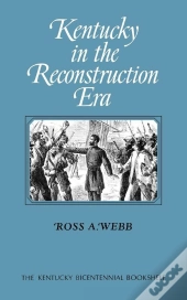 Kentucky In The Reconstruction Era
