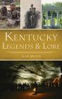 Kentucky Legends And Lore - Preview