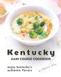Kentucky Main Course Cookbook - Preview