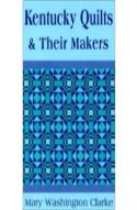 Kentucky Quilts & Their Makers