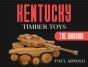 Kentucky Timber Toys - Preview