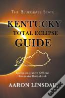 Kentucky Total Eclipse Guide