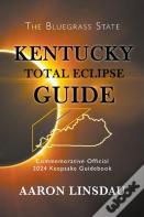 Kentucky Total Eclipse Guide