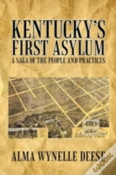 Kentucky'S First Asylum