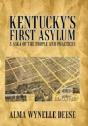 Kentucky'S First Asylum - Preview