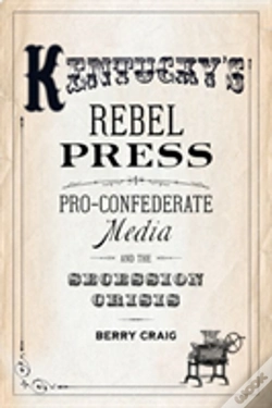 Capa do artigo Kentucky'S Rebel Press