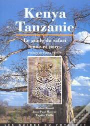 Kenya, Tanzanie, Guide Du Safari