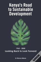 Kenya'S Road To Sustainable Development