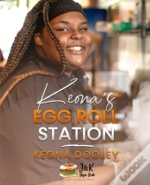 Keona'S Egg Roll Station