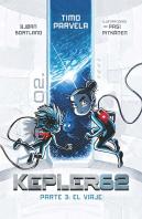 Kepler62. Parte 3: El Viaje
