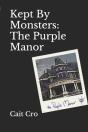 Kept By Monsters:  The Purple Manor - Preview