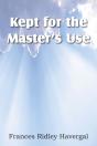 Kept For The Master'S Use - Preview