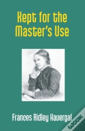 Kept For The Master'S Use
