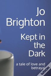 Kept In The Dark