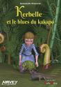 Kerbelle Et Le Blues Du Kakapo - Preview