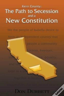 Capa do artigo Kern County: The Path To Secession And A