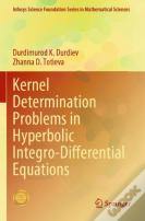 Kernel Determination Problems In Hyperbolic Integro-Differential Equations