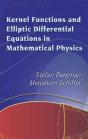 Kernel Functions And Elliptic Differential Equations In Mathematical Physics - Preview