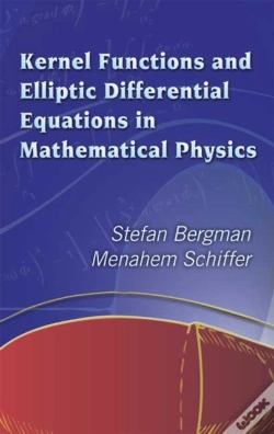 Capa do artigo Kernel Functions And Elliptic Differential Equations In Mathematical Physics