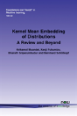 Kernel Mean Embedding Of Distributions - Preview