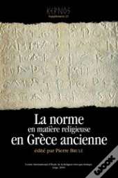 Kernos : La Norme En Matière Religieuse En Grèce Ancienne