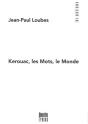 Kerouac, Les Mots, Le Monde - Preview