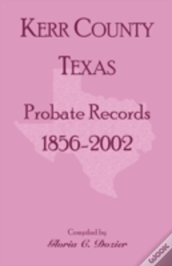 Capa do artigo Kerr County, Texas Probate Records, 1856
