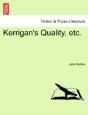 Kerrigan'S Quality, Etc. - Preview
