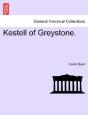 Kestell Of Greystone. - Preview