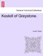 Kestell Of Greystone. - Preview