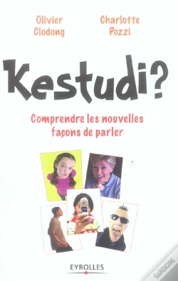 Capa do artigo Kestudi ? Comprendre Les Nouvelles Facons De Parler