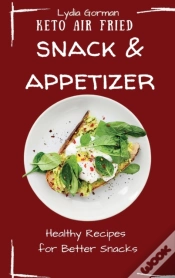 Capa do artigo Keto Air Fried Snack And Appetizer